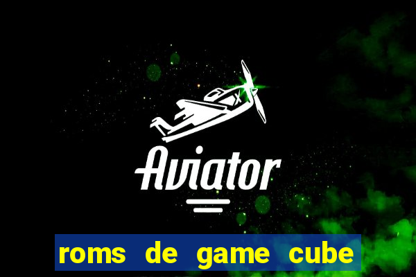 roms de game cube pt br